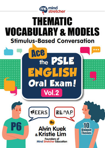 Ace the PSLE English Oral Exam - Vol.2